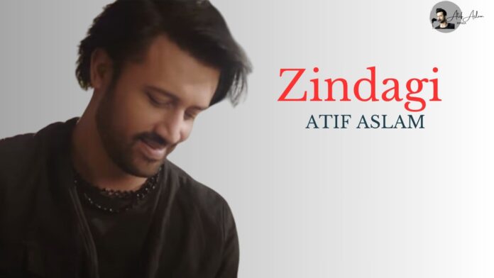 Zindagi Atif Aslam Sufiscore