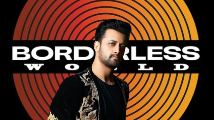 Atif Aslam Borderless World